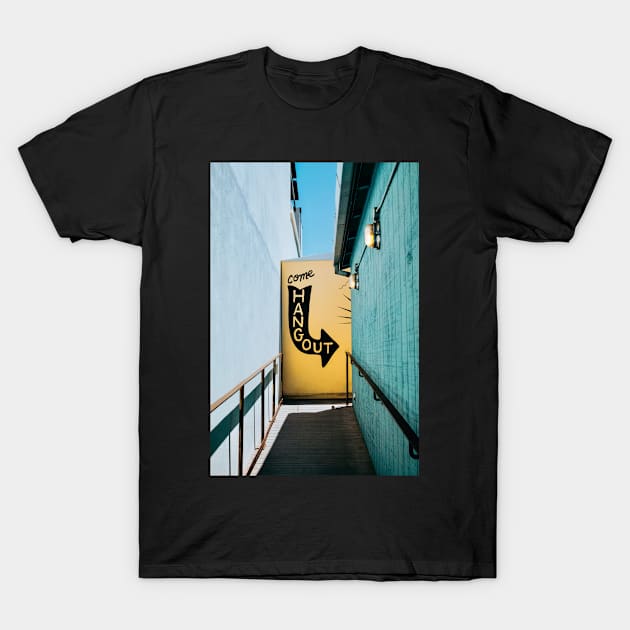 Photograph of a come hangout sign T-Shirt by keeplooping